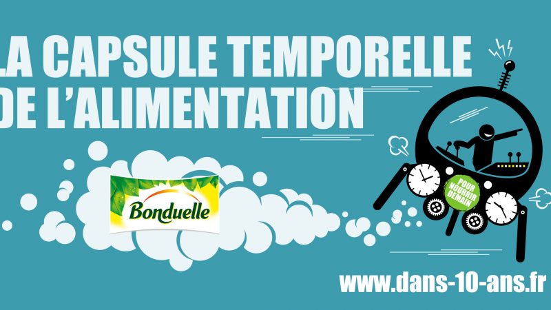 Bonduelle embarque dans la capsule temporelle de l’alimentation