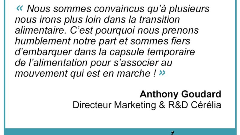 « Nous sommes convaincus qu’à plusieurs nous irons plus loin dans la transition alimentaire » Anthony Goudard, Croustipate