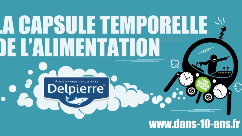 Delpierre embarque dans la capsule temporelle de l’alimentation