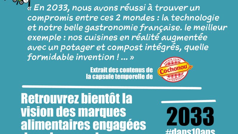 « En 2033, nous avons réussi à trouver un compromis entre ces 2 mondes : la technologie et notre belle gastronomie française » Cochonou