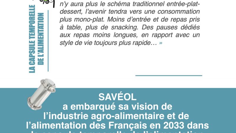 « En 2033, les repas seront moins structurés : il n’y aura plus le schéma traditionnel entrée-plat-dessert » – SAVÉOL